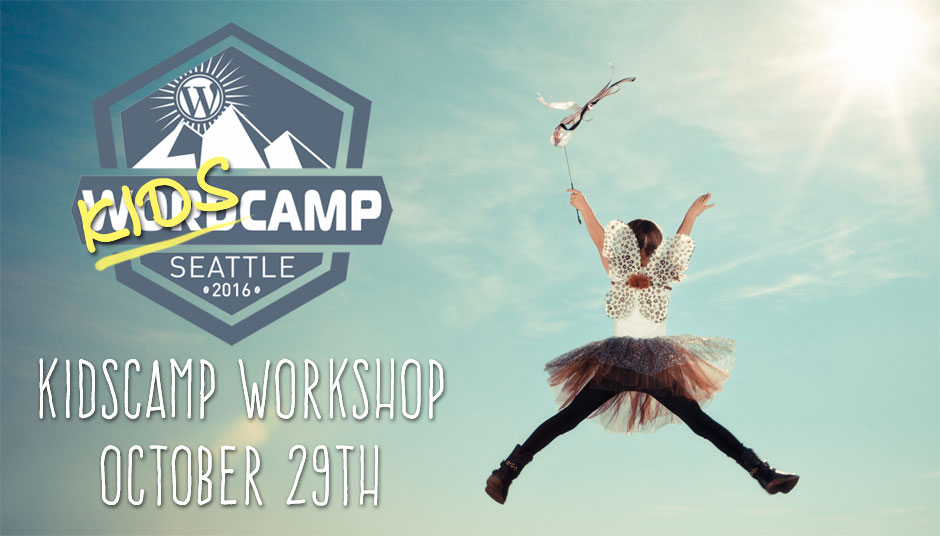 KidsCamp Seattle 2016, October 29th